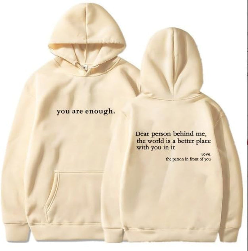 Dear Person behind Me Hoodie, Personalized Women'S Girls' Clothing SWEATSHIRT, You Are Enough Mental Health Awareness Apricot, S-5XXL